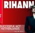 Chart News: Rihanna most successfull act in 51 years of Dutch Top40