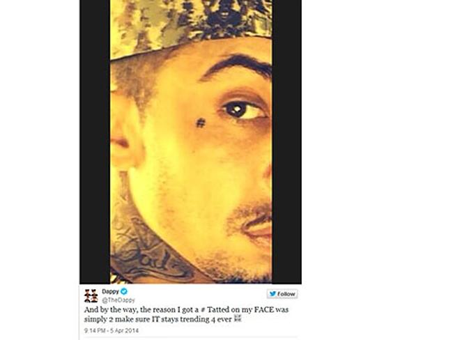 Dappy’s tattoo. We’re sure he won’t regret that.
