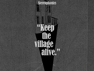 Stereophonics - Keep the Village Alive